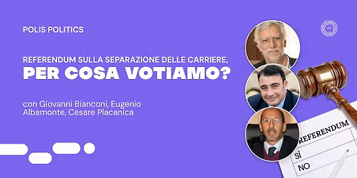 Referendum sulla Separazione delle Carriere, per cosa votiamo?