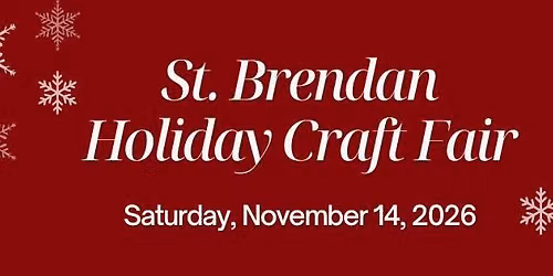 St Brendan Holiday Craft Fair 2026