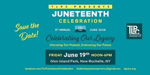 TLPC 6th Annual Juneteenth Festival - Celebrating Our Legacy