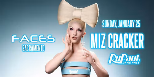 RuPaul's Miz Cracker in Sacramento