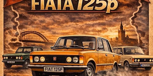 VI Og\u00f3lnopolski Zlot Mi\u0142o\u015bnik\u00f3w Fiata 125p 