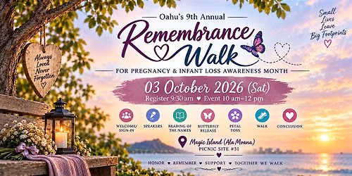 Oahu's Annual Pregnancy and Infant Loss Awareness Walk