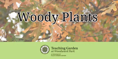 Woody Plants Lecture