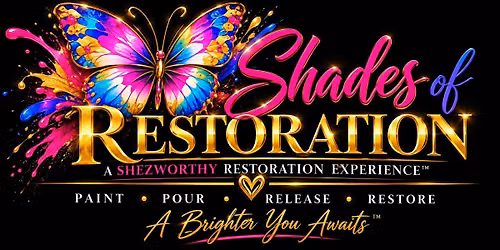 "Shades of Restoration Experience"