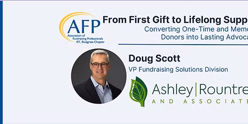 September Lunch and Learn - From First Gift to Lifelong Support: Converting One-Time and Memorial Do