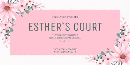 Esther's Court Training Program for Girls (13-17)