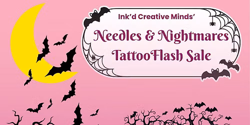 Needles and Nightmares Tattoo Flash Event