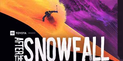 After The Snowfall: A Ski Movie Fundraiser
