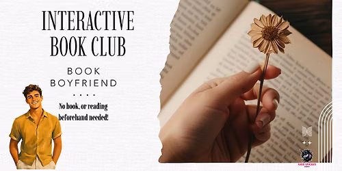 Interactive Book Club - Book Boyfriend Night