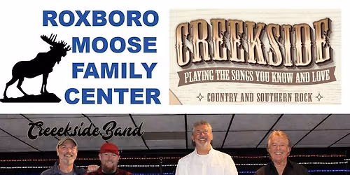 Roxboro Moose Presents "Creekside"