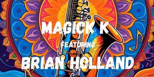 Magick K featuring Brian Holland @ The Porch in Council Bluffs, IA!