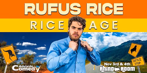 RUFUS RICE: RICE AGE - ADELAIDE 3rd Nov