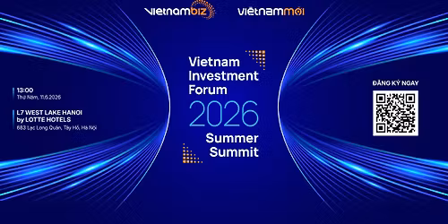 VIETNAM INVESTMENT FORUM 2026 - SUMMER SUMMIT