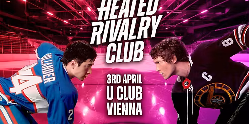 Heated Rivalry Club Night (Vienna)
