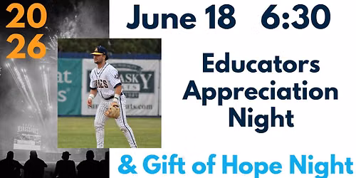 Educators Appreciation Night & Gift of Hope Night