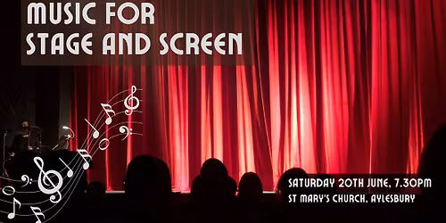 Our summer concert: Music for Stage and Screen