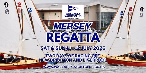 Wallasey Yacht Club Regatta 2026