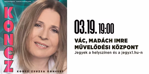 Koncz Zsuzsa Koncert - V\u00c1C