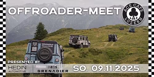\u2663\ufe0f OFFROADER-MEET im ACE CAFE LUZERN \u2663\ufe0f