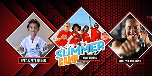 Exciting Summer Camp 2026 - Zynergy Martial Arts West Palm Beach