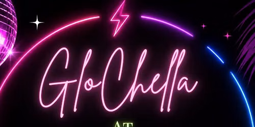 \u26a1\ufe0fGloChella @ Electric Collective\u26a1\ufe0f