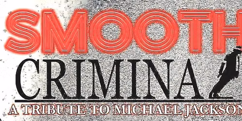 Smooth Criminal - A Tribute to Michael Jackson