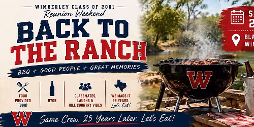 \ud83c\udf56 BACK TO THE RANCH \u2014 CLASS OF 2001 REUNION