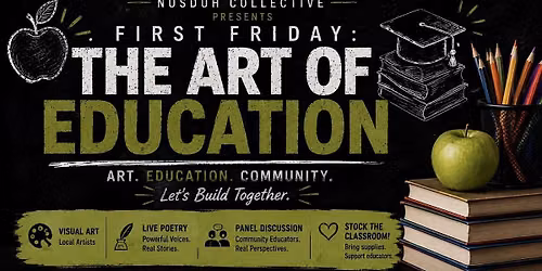 First Fridays: The Art of Education