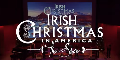 Irish Christmas in America at Zellerbach Theatre