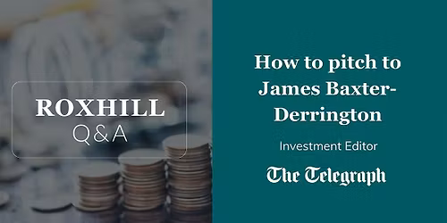Q&A: How to pitch James Baxter-Derrington, The Telegraph