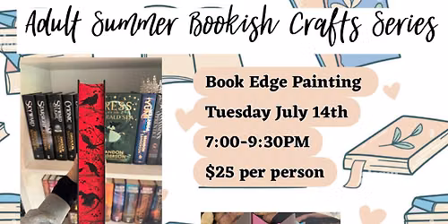 Adult Summer Bookish Craft Series - Book Edge Painting 