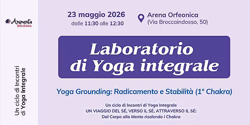 Yoga Grounding: Radicamento e Stabilit\u00e0 (1\u00b0 Chakra)