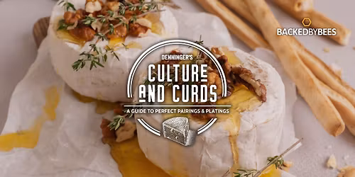 Culture & Curds - Bee-Licious Pairings - King St.