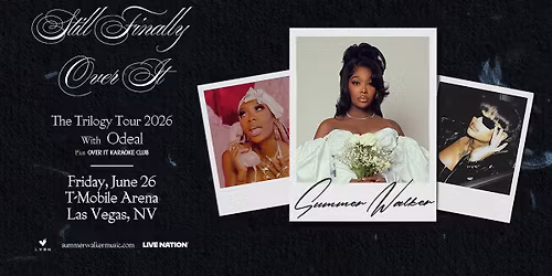 Summer Walker: Still Finally Over It Tour