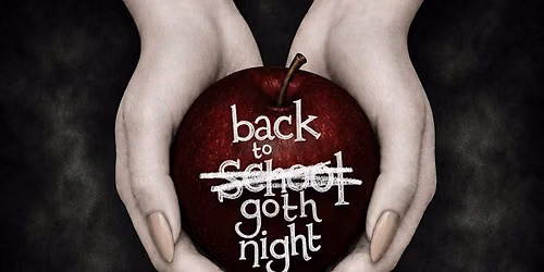Back to Goth Night  & Bazaar: Forks High  Edition