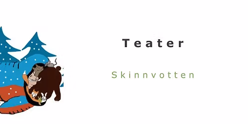 Teater: Skinnvotten