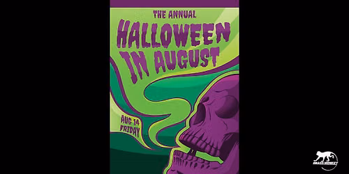 The Annual Halloween in August is BACK!