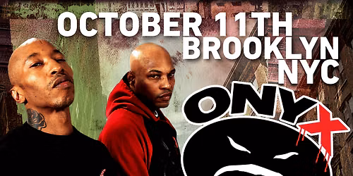 ONYX Live in Brooklyn, NYC wsg Grea8gawd + Full Blast Movement!