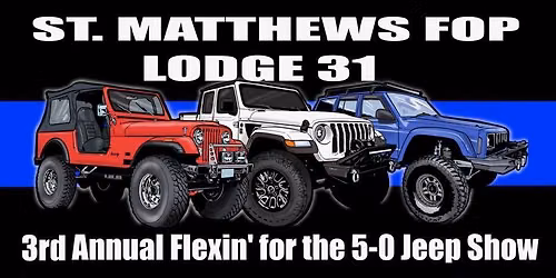 3rd Annual Flexin' for 5-0 Jeep Show