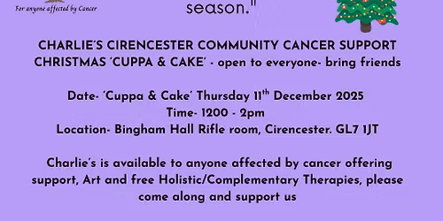 Charlie's Cirencester Open to all Christmas 'Cuppa & Cake'