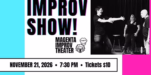 Magenta Improv Theater - November Show