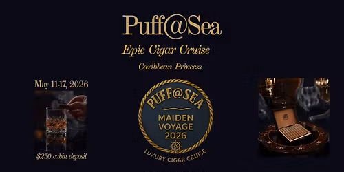 Puff@Sea Luxury Cigar Cruise