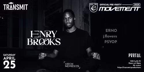 TRANSMIT Presents: Movement Festival Pre-Party with Henry Brooks