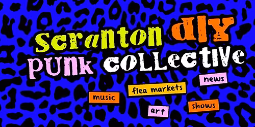 Scranton Punk Rock Flea Market: Summer Daze
