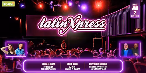 New Year's event \u2022 LatinXpress \u2022 The best of Salsa & Bachata \u2022 2 rooms \u2022 Saturday, January 2
