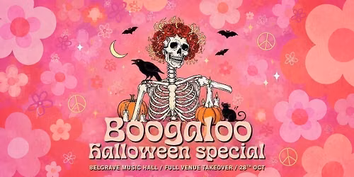 Boogaloo Halloween: 28\/10: A Hell Of A Party! 