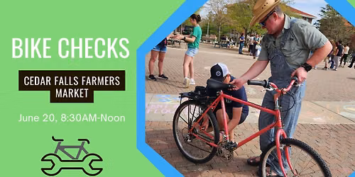 Bike Checks at the Cedar Falls Farmers Market