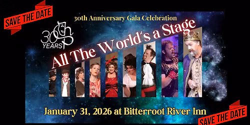 SAVE THE DATE! All the World's a Stage