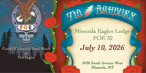 710 Ashbury Live at The Eagles Lodge in Missoula