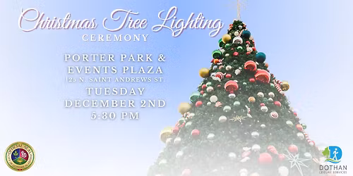 City of Dothan Christmas Tree Lighting Ceremony